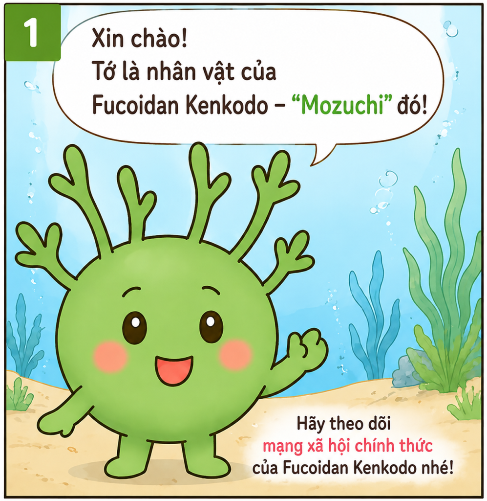 Chào, tôi là Mozuchi, linh vật của cửa hàng Fucoidan Health Store. Tôi sẽ giới thiệu với các bạn các tài khoản mạng xã hội của Fucoidan Health Store.